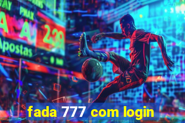 fada 777 com login